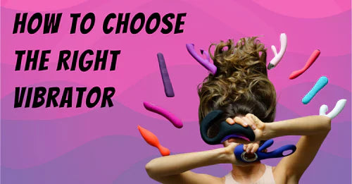 How to Choose the Best Vibrator for Beginners: A Complete Guide